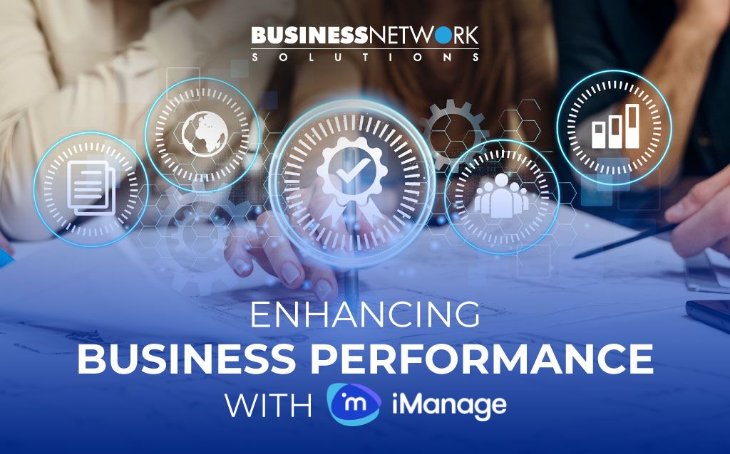 Enhancing Business Performance with iManage